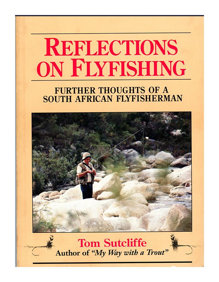 REFELECTIONS ON FLYFISHING865